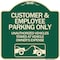 Signmission Customer and Employee Parking Only Unauthorized Vehicles Towed at Owner Expense, A-DES-G-1818-24218 A-DES-G-1818-24218 - alternate 1